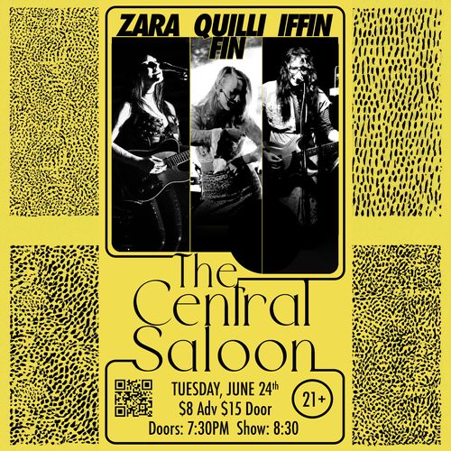 Zara + Quilli Fin + Iffin live at the Central Saloon