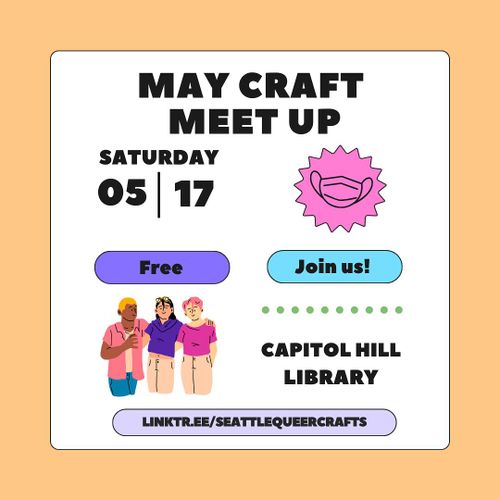 SEATTLE QUEER CRAFTS MEET UP