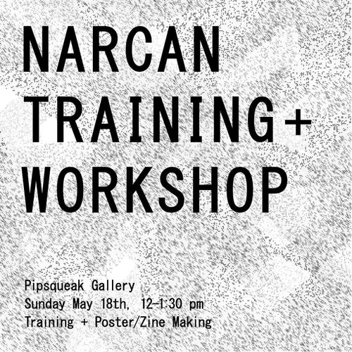 NARCAN TRAINING + WORKSHOP